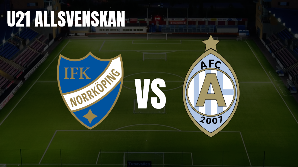 IFK Norrköping mot AFC Eskilstuna i U21-allsvenskan
