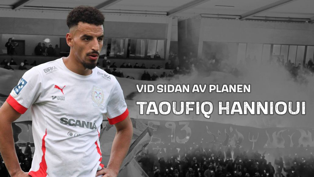 Taoufiq Hannioui: Vid sidan av planen